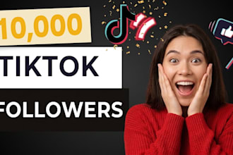 boost your tiktok account to 10,000 real followers