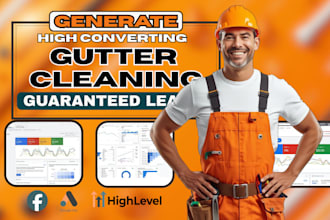 generate exclusive gutter cleaning leads ads google ads facebook ads