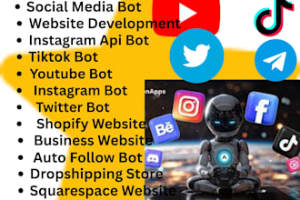 develop social media bot tiktok bot instagram api bot youtube bot