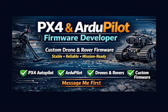 develop custom firmware for drones and rovers using px4 or ardupilot