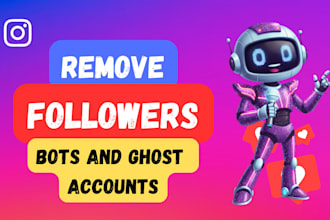 clean or remove bots and ghost followers from instagram