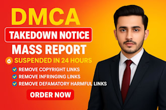 mass report to remove delete takedown harassing and copyright content under dmca