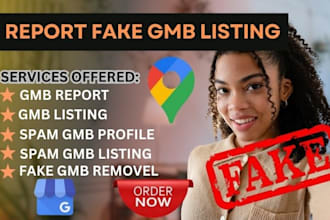 conduct an extensive gmb spam report for complete listing removal