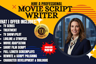 write captivating movie script, film script, script editing TV series screenplay