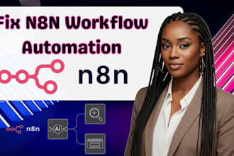 fix, repair broken n8n automation workflow, n8n error fixing, n8n not working