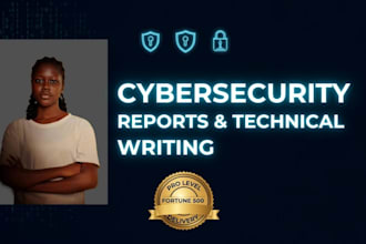 do cybersecurity reports and technical writing