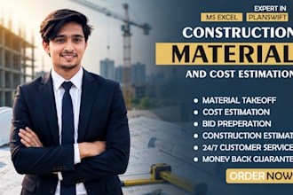 do construction estimate, material takeoff and cost estimation