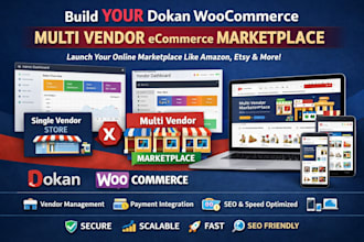build multi vendor ecommerce marketplace website dokan woocommerce marketplace