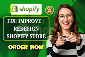 fix, redesign, and improve your existing shopify store for better conversions
