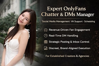 be your expert onlyfans chatter, dms handler, social media manager, VA