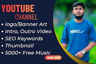 create and setup youtube channel professionally or optimize
