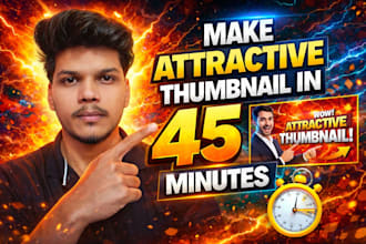 create an attractive thumbnail in 45 minutes