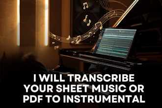 transcribe your sheet music or pdf to instrumental