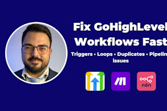 fix your gohighlevel workflows and automations
