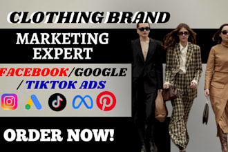 be your clothing brand marketing expert clothing facebook ads google ads expert