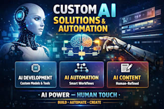 build custom ai solutions, automation workflows, and ai assisted content