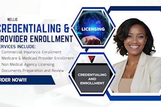 provider enrollment, credentialing and licensing  for non medical home care agen