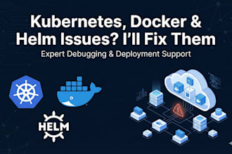 fix kubernetes docker helm and eks deployment issues