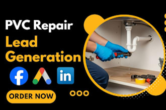 generate plumbing leads pvc repair leads, pipe repair water line repair leads
