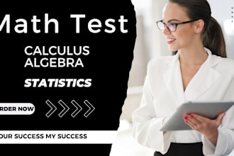 help you in math test advance math statistics mathematics test algebra calculus