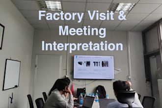 support factory visit and exhibition interpretation in shenzhen and guangdong