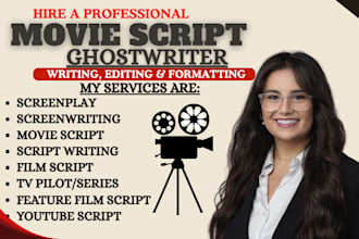 write movie script screenplay, scriptwriting, tv series, tv pilot youtube script