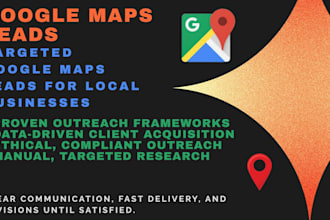 find targeted google maps leads for local businesses, client acquisition system