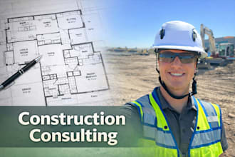 provide consulting for your construction project