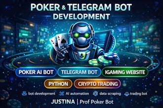 develop poker ai bot  telegram bot igaming website and python automation