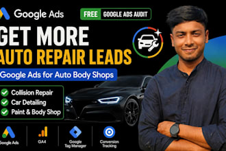 setup google ads for auto body shop auto and car detailing local businesses