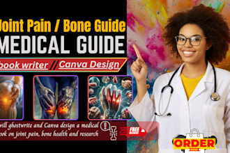 ghostwrite, canva design a medical ebook on joint pain, bone health and research