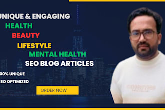 write your lifestyle, health, beauty, mental health and SEO blog articles
