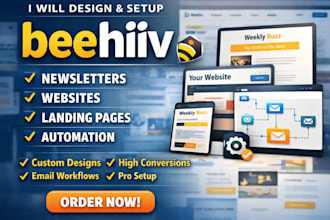 design and setup beehiiv newsletter, website, landingpage, and automation