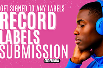 send your demo to top 20,000 record labels, submission to labels to get signed