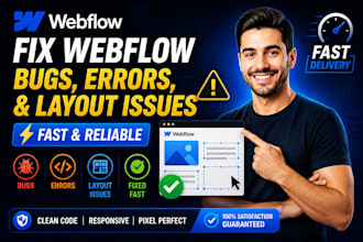 fix webflow bugs, errors, and layout issues fast