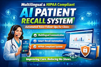 build multilingual ai patient recall system with hipaa compliant voice follow up