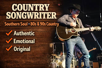 be country songwriter for southern soul, traditional, 80s and 90s country music