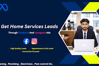 generate leads for home services using facebook and instagram ads