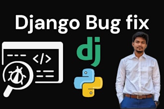 expertly fix bugs and errors in python django code