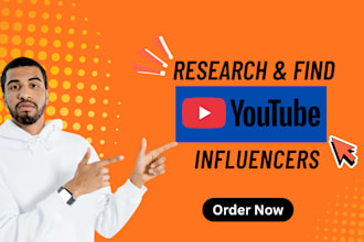 research and find the youtube influencer
