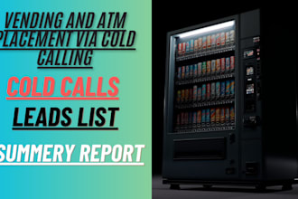 do cold calling for vending machine locator atm placement