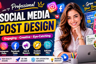 design social media posts posters covers ads designs for instagram, facebook