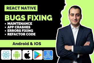 fix bugs, errors, build and app crashes in your react native mobile app fast