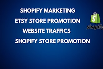 promote shopify store, shopify store marketing