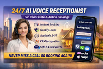 build a 24 7 ai receptionist for real estate, airbnb bookings, industry property