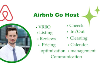 be your airbnb co host for guest communication, vrbo and booking com manager