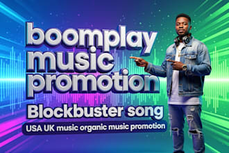 boomplay music promotion blockbuster song USA UK music organic music promotion