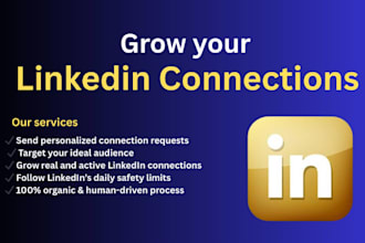grow linkedin connections fast