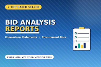 write comparative statements and bid analysis reports