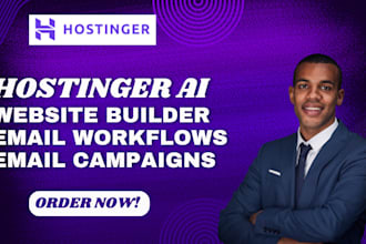 be your hostinger ai website builder, email marketing, email automation expert